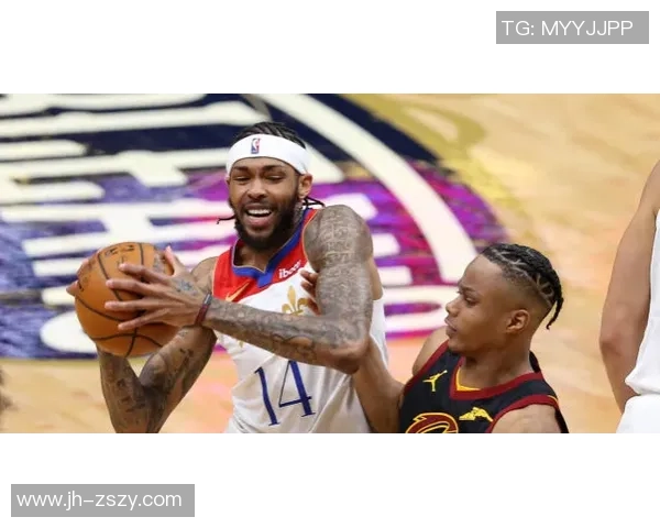 骑士与鹈鹕精彩对决全程录像回放带你重温比赛精彩瞬间